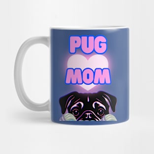 Pug Mom Mug